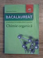 Luminita Irinel Doicin - Chimie organica. Bacalaureat si admitere in invatamantul superior