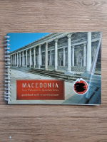 Anticariat: Macedonia from prehistoric to byzantine times. Quidebook with reconstructions the ancient monuments then and now
