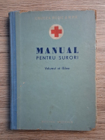 Manual pentru surorile de Cruce Rosie (volumul 3)