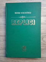 Marin Voiculescu - Replici