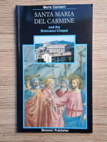 Mario Carniani - Santa Maria del Carmine and the Brancacci Chapel