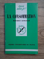 Maurice Lengelle - La consommation