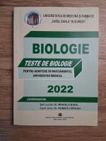 Mihaela Banu - Biologie. Teste de biologie pentru admitere in invatamantul universitar medical