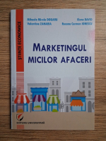 Mihaela Mirela Dogaru - Marketingul micilor afaceri
