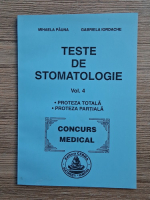 Mihaela Pauna - Teste de stomatologie (volumul 4)