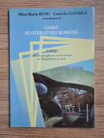 Mina Maria Rusu, Camelia Gavrila - Limba si literatura romana. Ghid pentru pregatirea concursurilor si olimpiadelor scolare