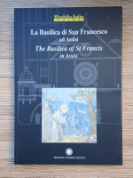 Mirabilia Italiae guide. La Basilica di San Francesco ad Assisi (editie bilingva)