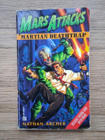 Nathan Archer - Mars attacks. Martian deathtrap