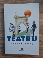 Anticariat: Nicole Dutu - Teatru