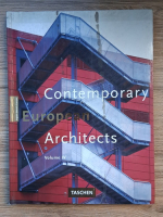 Philip Jodidio - Contemporary european architects (volumul 4)
