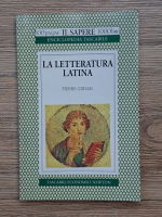 Pierre Grimal - La letteratura latina