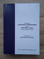 Principalele instrumente internationale privind drepturile omului la care Romania este parte, volumul 2. Instrumente regionale