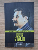 Protagonisti ai celui de-al Doilea Razboi Mondial. Iosif Stalin, Omul de otel