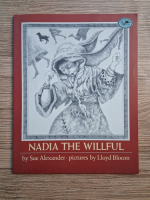 Sue Alexander - Nadia the willful
