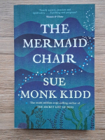 Sue Monk Kidd - The mermaid chair