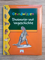 Sylvie Deraime - Grundwissen. Dinosaurier und vorgeschichte