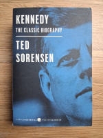 Ted Sorensen - Kennedy. The classic biography