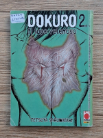 Tetsuya Saruwatari - Dokuro, il lupo velenoso (volumul 2)
