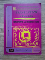 Translation studies. Retrospective and prospective views (volumul 6)
