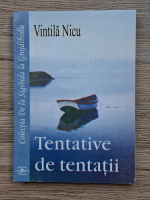 Vintila Nicu - Tentative de tentatii