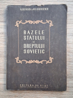 A. I. Denisov - Bazele statului si dreptului sovietic