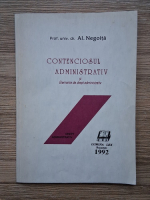 Alexandru Negoita - Contenciosul administrativ si elemente de drept administrativ