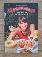 Benedetta Parodi - I menu di Benedetta