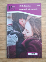 Beth Brookes - Dorinta salbatica