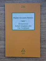 Anticariat: Bogdan Alexandru Stanescu - Enter ghost. Scrisori imaginare catre Osip Mandelstam