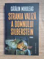 Anticariat: Catalin Mihuleac - Strania valiza a domnului Silberstein