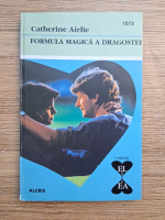 Catherine Airlie - Formula magica a dragostei
