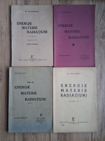Chr. Musceleanu - Energie, materie, radiatiuni (4 volume, 1938)