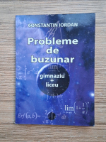 Anticariat: Constantin Iordan - Probleme de buzunar. Gimaziu si liceu