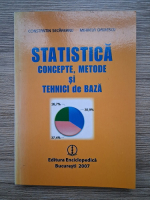 Constantin Secareanu, Mihaela Gruiescu - Statistica. Concepte, metode si tehnici de baza