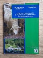 Cristina Maria Maerescu, Cornel Man - Conditii tehnologice si de igiena pe filiera lapte in fermele de ovine