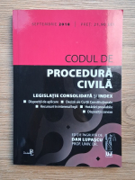 Anticariat: Dan Lupascu - Codul de procedura civila. Legislatie consolidata si index (editia a 4-a, septembrie 2018)