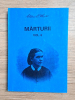 Ellen G. White - Marturii (volumul 8)