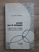 Ernst Cassirer - Le sens commun. Essais sur le langage