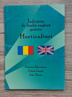 Floarea Baicoianu - Indreptar de limba engleza pentru horticultori