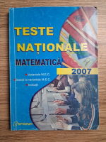 Florin Benea - Teste nationale 2007. Matematica