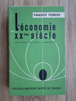 Francois Perroux - L'economie du XXeme siecle