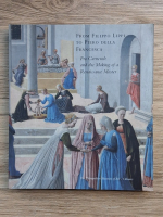 From Filippo Lippi to Piero della Francesca. Fra carnevale and the making of a renaissance master
