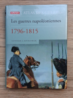 Gunther E. Rothenberg - Atlas des guerres. Les guerres napoleoniennes 1796-1815