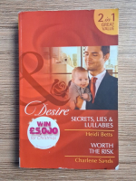 Heidi Betts, Charlene Sands - Screts, lies and lullabies. Worth the risk