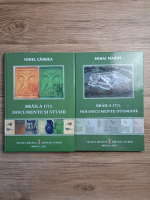 Ionel Candea - Braila 1711 (2 volume)