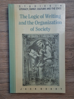 Anticariat: Jack Goody - The logic of writing and the organization of society