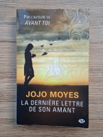 Anticariat: Jojo Moyes - La derniere lettre de son amant
