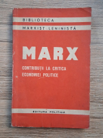 Karl Marx - Contributii la critica economiei politice