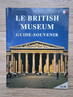 Le British Museum. Guide-souvenir