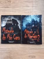 Lilioara Macovei - Misterele din Mair Cana (2 volume)